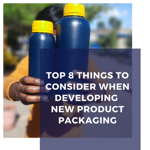 Top 8 Things to Consider when Developing New Product Packaging.